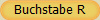 Buchstabe R